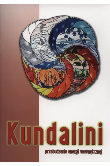 Kundalini. Przebudzenie energii wewn�trznej - Mariusz W�oczysiak