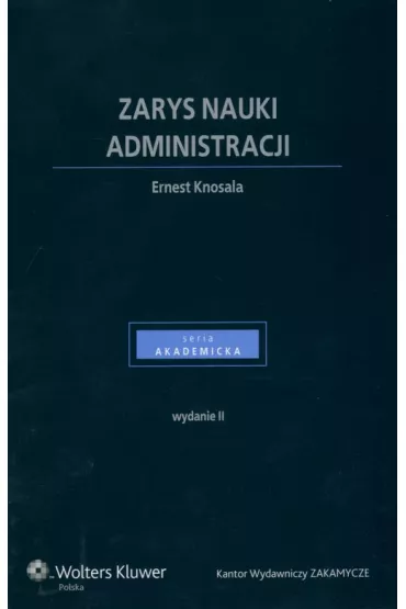 Zarys nauki administracji - Ernest Knosala