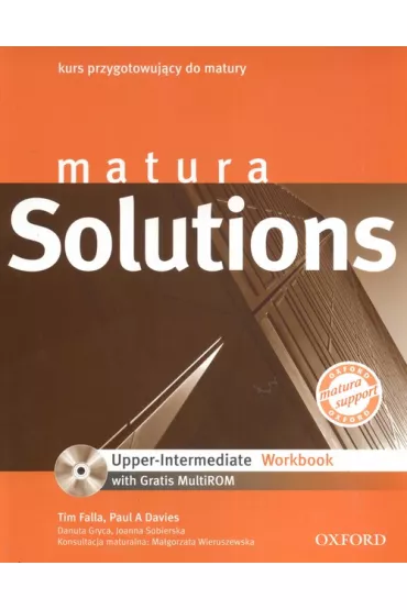 Matura Solutions. Upper-Intermediate. Workbook - Danuta Gryca, Tim Falla