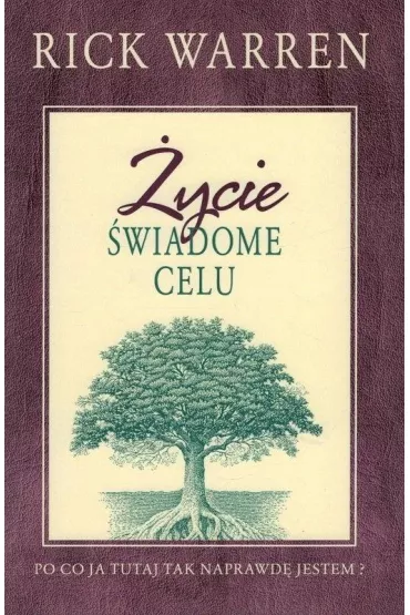 �ycie �wiadome celu