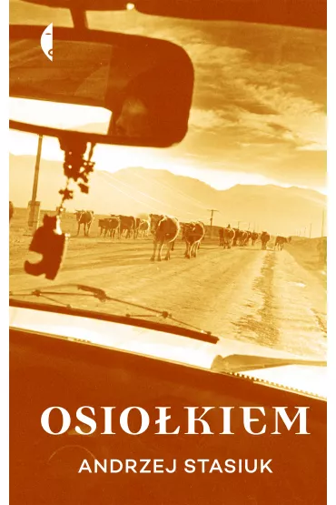 Osio�kiem - Andrzej Stasiuk