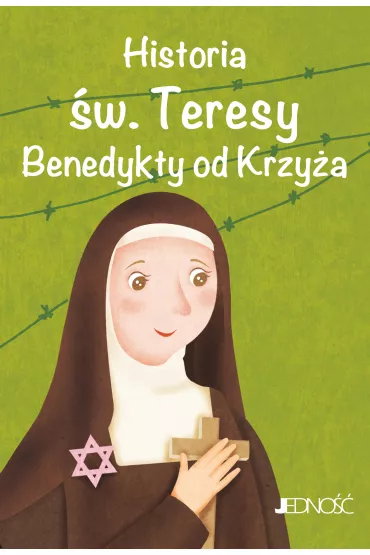 Historia �w. Teresy Benedykty od Krzy�a (Edyty Stein) - Antonella Pandini