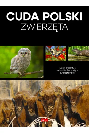 Cuda Polski. Zwierz�ta