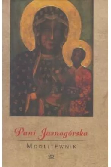 Modlitewnik. Pani Jasnog�rska - Leszek Smoli�ski