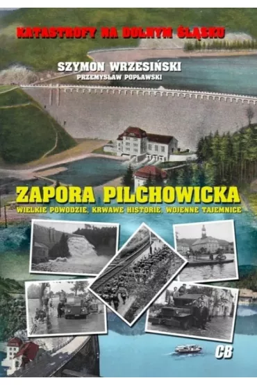 Zapora Pilchowicka - Szymon Wrzesi�ski