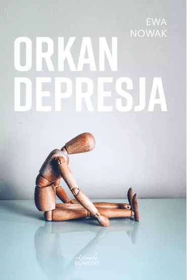 Orkan. Depresja - Ewa Nowak