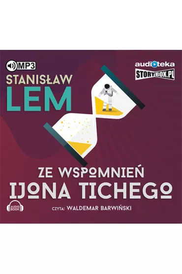 Audiobook Ze wspomnie� ijona tichego CD - Stanis�aw Lem