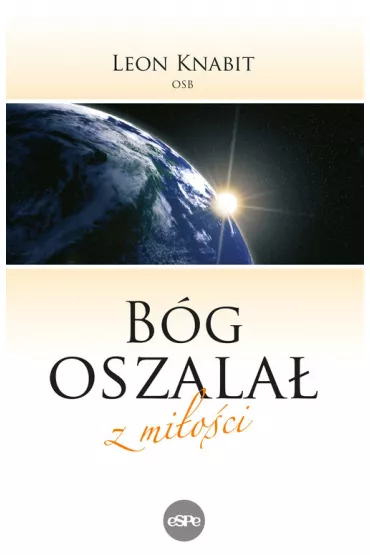 B�g oszala� z mi�o�ci - Leon Knabit