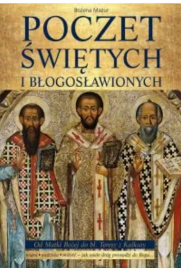 Poczet �wi�tych i b�ogos�awionych - Bo�ena Mazur