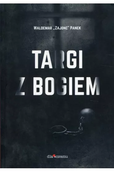 Targi z Bogiem - Waldemar Zajonc Panek