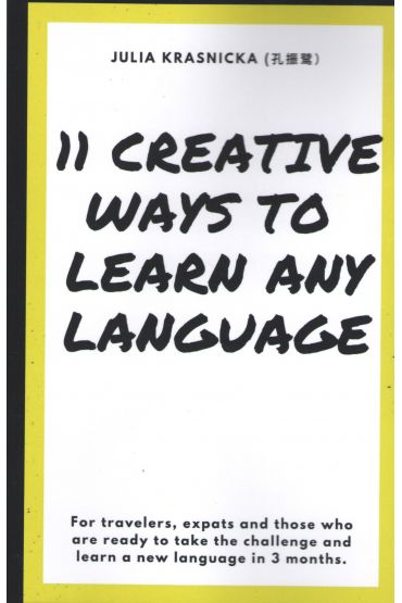 Creative Ways To Learn Any Language