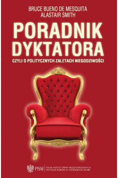 eBook Poradnik dyktatora czyli o politycznych zaletach niegodziwoci pdf