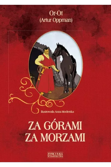 Za G�rami, Za Morzami Oppman Artur - Artur Oppman