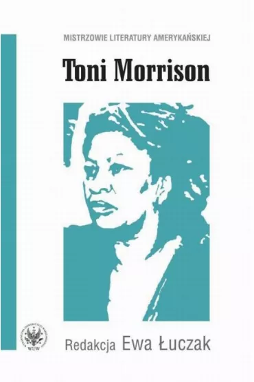 Toni Morrison - Ewa �uczak