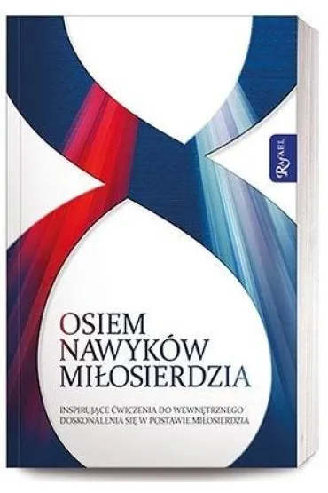 Osiem nawyk�w mi�osierdzia * *