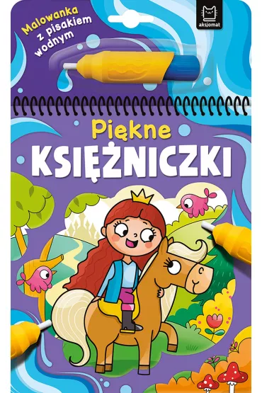 MALOWANKA Z PISAKIEM WODNYM. PI�KNE KSIʯNICZKI - Anna Podg�rska