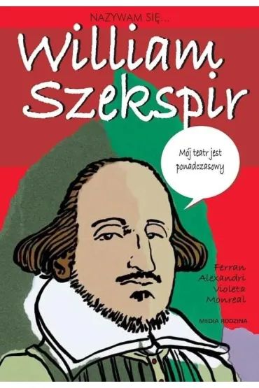 Nazywam si� William Szekspir - Monreal Violeta