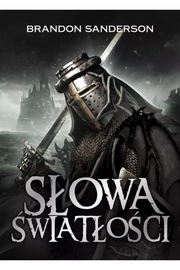 eBook S�owa �wiat�o�ci. Archiwum Burzowego �wiat�a. Tom 2 mobi epub - Brandon Sanderson