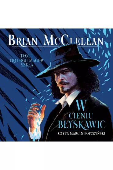 Audiobook W cieniu b�yskawic mp3 - Brian McClellan