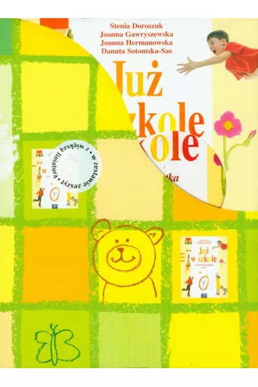 Ju� w szkole sze�ciolatka pakiet - Doroszuk Stenia i inni