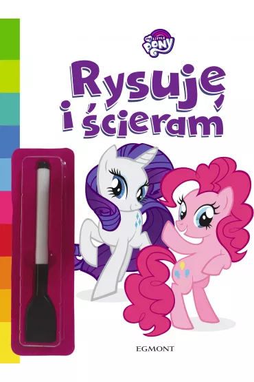 My Little Pony. Rysuj� i �cieram - Adrianna Zabrzewska, Paulina Kaniewska