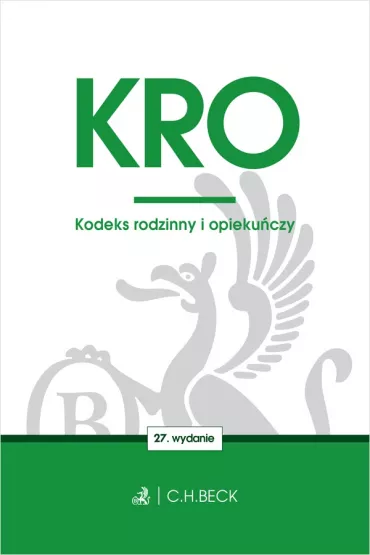 KRO. Kodeks rodzinny i opieku�czy
