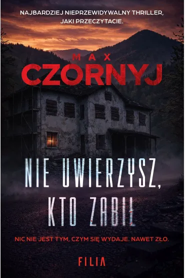 Nie uwierzysz kto zabi� - Max Czornyj