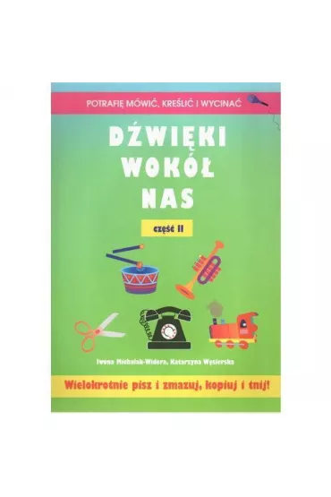 D�wi�ki wok� nas cz.II - Iwona Michalak-Widera, Katarzyna W�sierska