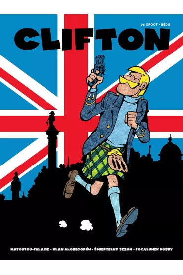 Clifton. Tom 2 - Bob  De Groot, Bedu