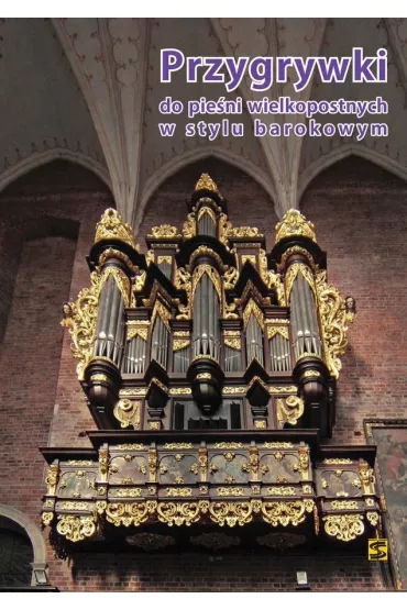 Przygrywki do pie�ni wielkopostnych w stylu barokowym