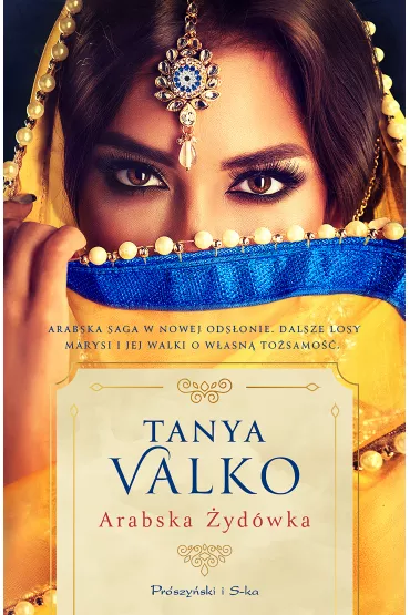 Arabska ydwka. Arabska saga. Tom 11 - Tanya Valko