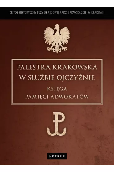 Palestra Krakowska W S�u�bie Ojczy�nie Ksi�ga Pami