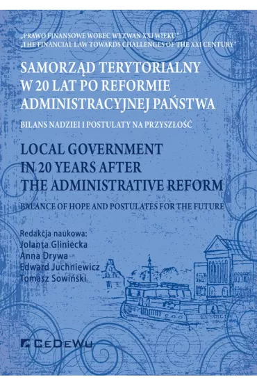eBook Samorzd terytorialny w 20 lat po reformie administracyjnej pastwa. Bilans nadziei i postulaty na przyszo pdf - Anna Drywa, Jolanta Gliniecka, Tomasz Sowiski, Edward Juchniewicz