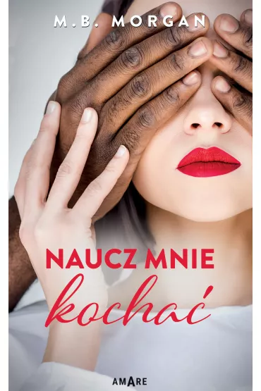 eBook Naucz mnie kocha� mobi epub - M.B. Morgan