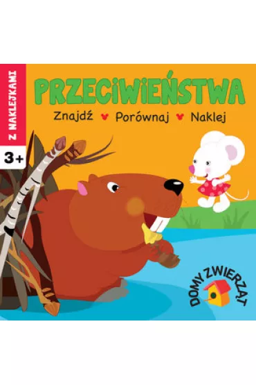Przeciwie�stwa. Domy zwierz�t - Irma Pikiene