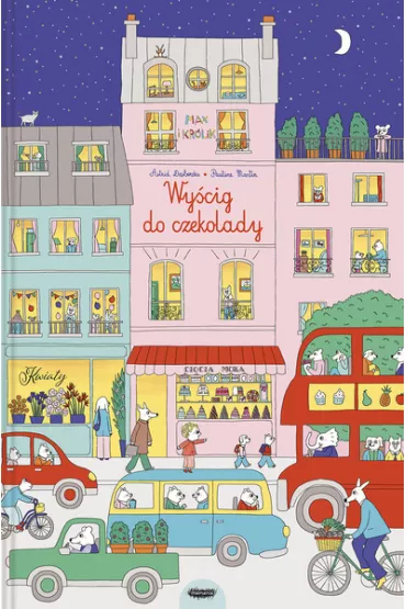 Max i Kr�lik. Wy�cig do czekolady - Pauline Martin, Astrid Desbordes