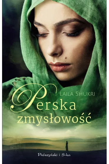 Perska zmys�owo��. Perska saga. Tom 5 - Laila Shukri