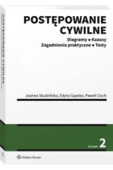 Post�powanie cywilne (wyd. 2/2020) - Edyta Gapska, Joanna Studzi�ska, Pawe� Cioch