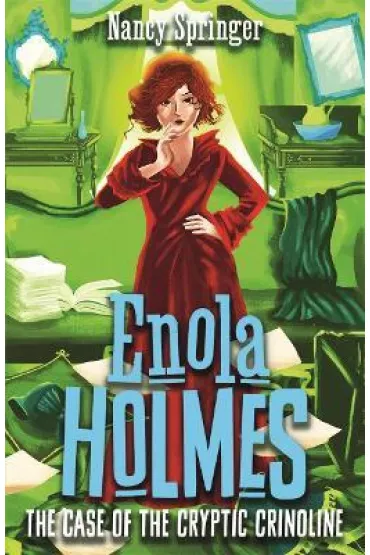Enola Holmes 5: The Case of the Cryptic Crinoline - Nancy Springer