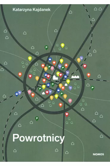 Powrotnicy Reurbanizacja w perspektywie przebiegu �ycia - Katarzyna Kajdanek