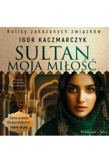 Audiobook Sultan, moja mio mp3 - Igor  Kaczmarczyk