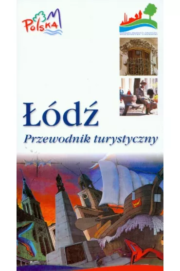 ��d� przewodnik turystyczny - Dawid Lasoci�ski, Micha� Koli�ski, Ryszard Bonis�awski
