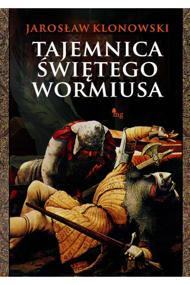 Tajemnica �wi�tego Wormiusa - Jaros�aw Klonowski