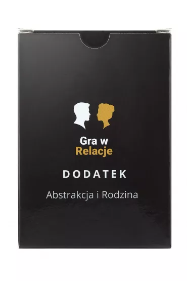 Gra w Relacje. Abstrakcja i rodzina. Dodatek do gry