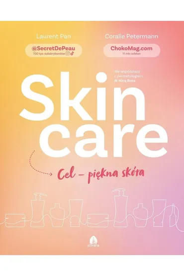 Skin care Cel - pi�kna sk�ra - Coralie Petermann, Laurent Pan
