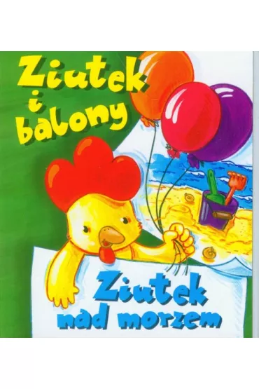 Ziutek i balony. Ziutek nad morzem - Dorota Krassowska