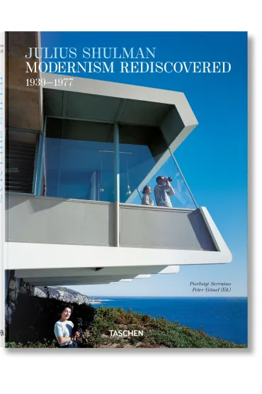 Julius Shulman. Modernism Rediscovered wer. angielska - Pierluigi Serraino