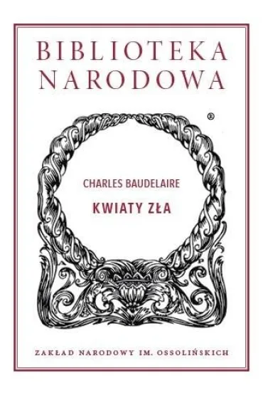 Kwiaty Z�a - Charles Pierre Baudelaire