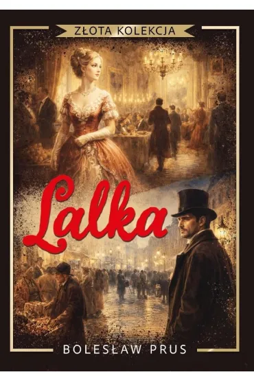 Lalka. Z�ota kolekcja - Boles�aw Prus