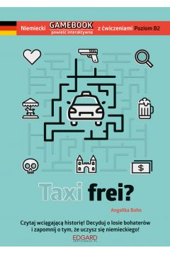 EDGARD. Niemiecki. Taxi frei? Gamebook z wiczeniami wyd. 2016